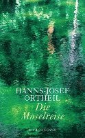 bokomslag Die Moselreise
