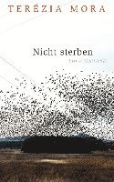 Terezia Mora - Nicht sterben, Inbunden