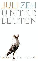 Juli Zeh - Unterleuten, Inbunden