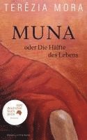 Terézia Mora - Muna oder Die Hälfte des Lebens, Inbunden