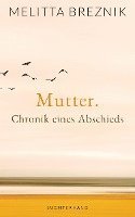 Melitta Breznik - Mutter, Inbunden