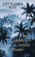 Der Garten meiner Mutter 1