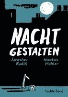 Jaroslav Rudis, Nicolas Mahler - Nachtgestalten, Inbunden