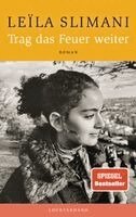 Leïla Slimani - Trag das Feuer weiter, Inbunden