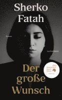 Sherko Fatah - Der große Wunsch, Inbunden