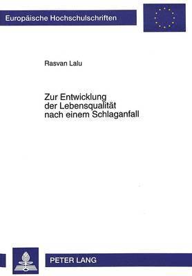 bokomslag Zur Entwicklung Der Lebensqualitaet Nach Einem Schlaganfall