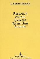 Research on the Chinese Work Unit Society 1