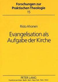bokomslag Evangelisation ALS Aufgabe Der Kirche