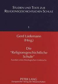 bokomslag Die Religionsgeschichtliche Schule