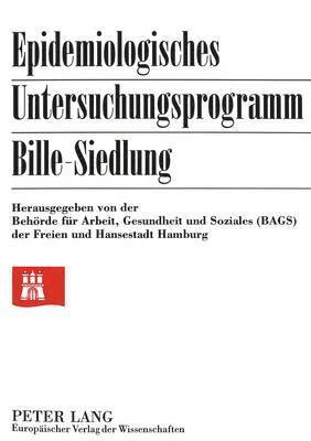 Epidemiologisches Untersuchungsprogramm Bille-Siedlung 1