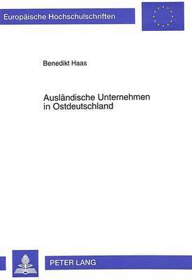 bokomslag Auslaendische Unternehmen in Ostdeutschland