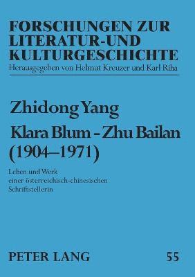 Zhidong Yang - Klara Blum - Zhu Bailan (1904-1971), Häftad