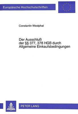 bokomslag Der Ausschlu Der  377, 378 Hgb Durch Allgemeine Einkaufsbedingungen
