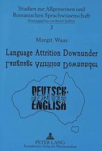 bokomslag Language Attrition Downunder