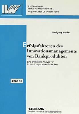 bokomslag Erfolgsfaktoren Des Innovationsmanagements Von Bankprodukten