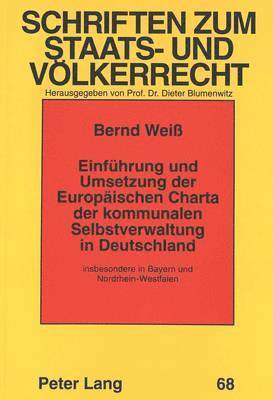 bokomslag Einfuehrung Und Umsetzung Der Europaeischen Charta Der Kommunalen Selbstverwaltung in Deutschland