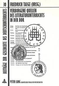 bokomslag Verborgene Quellen Des Literaturunterrichts in Der Ddr