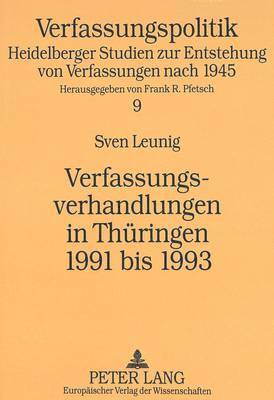 bokomslag Verfassungsverhandlungen in Thueringen 1991 Bis 1993