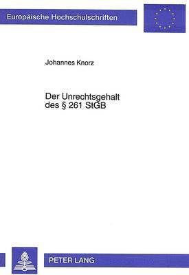 bokomslag Der Unrechtsgehalt Des  261 Stgb