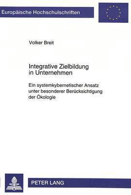 bokomslag Integrative Zielbildung in Unternehmen