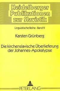 bokomslag Die Kirchenslavische Ueberlieferung Der Johannes-Apokalypse