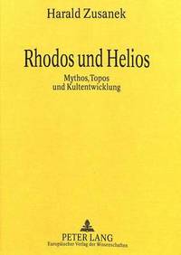 bokomslag Rhodos Und Helios