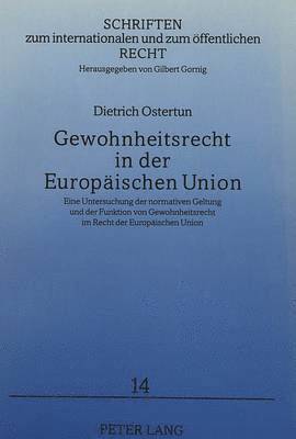 bokomslag Gewohnheitsrecht in Der Europaeischen Union