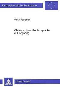 bokomslag Chinesisch ALS Rechtssprache in Hongkong