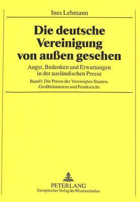 bokomslag Die Deutsche Vereinigung Von Außen Gesehen