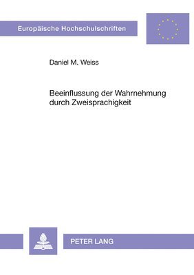 Beeinflussung Der Wahrnehmung Durch Zweisprachigkeit 1