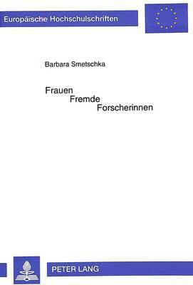 Frauen - Fremde - Forscherinnen 1