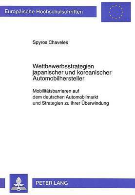 Wettbewerbsstrategien Japanischer Und Koreanischer Automobilhersteller 1