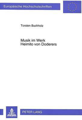 Musik Im Werk Heimito Von Doderers 1