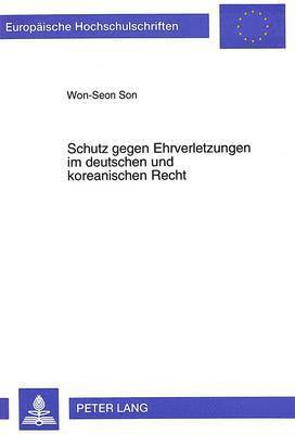 bokomslag Schutz Gegen Ehrverletzungen Im Deutschen Und Koreanischen Recht