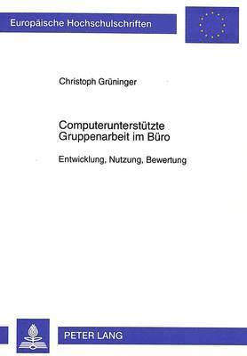 bokomslag Computerunterstuetzte Gruppenarbeit Im Buero