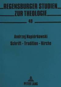 bokomslag Schrift - Tradition - Kirche