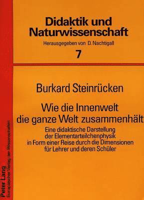 bokomslag Wie Die Innenwelt Die Ganze Welt Zusammenhaelt