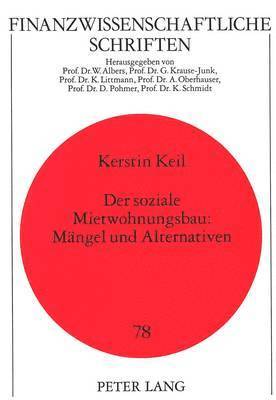 bokomslag Der Soziale Mietwohnungsbau: Maengel Und Alternativen