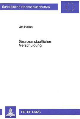 bokomslag Grenzen Staatlicher Verschuldung