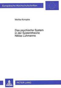 bokomslag Das Psychische System in Der Systemtheorie Niklas Luhmanns