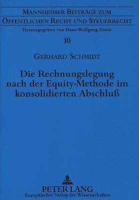 bokomslag Die Rechnungslegung Nach Der Equity-Methode Im Konsolidierten Abschlu