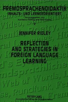 Jennifer Ridley, Cornlia Best-Hellwig - Reflection and strategies in foreign language learning, Häftad