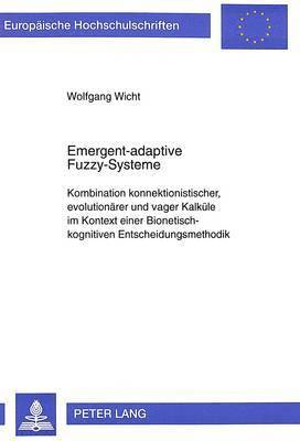Emergent-Adaptive Fuzzy-Systeme 1