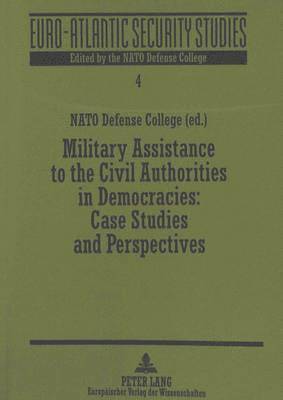 NATO Defense College, Suphan Erkula - Military Assistance to the Civil Authorities in Democracies, Häftad