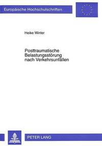 bokomslag Posttraumatische Belastungsstoerung Nach Verkehrsunfaellen