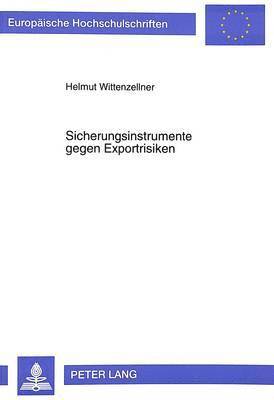 bokomslag Sicherungsinstrumente Gegen Exportrisiken