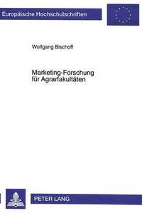 bokomslag Marketing-Forschung Fuer Agrarfakultaeten