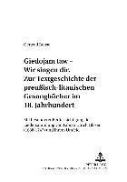 bokomslag 'Giedojam Taw - Wir Singen Dir'. Zur Textgeschichte Der Preussisch-Litauischen Gesangbuecher Im 18. Jahrhundert