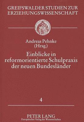 bokomslag Einblicke in Reformorientierte Schulpraxis Der Neuen Bundeslaender