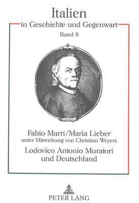 Lodovico Antonio Muratori Und Deutschland 1